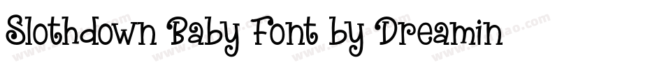 Slothdown Baby Font by Dreamink (7NTypes)字体转换